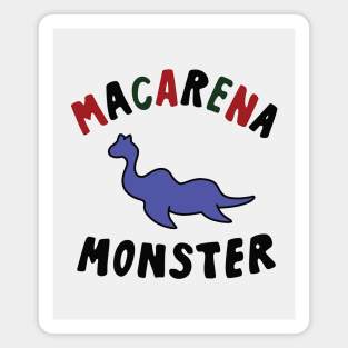 Macarena Monster Magnet